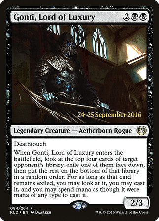 Gonti, Lord of Luxury [Kaladesh Promos] | Good Games North