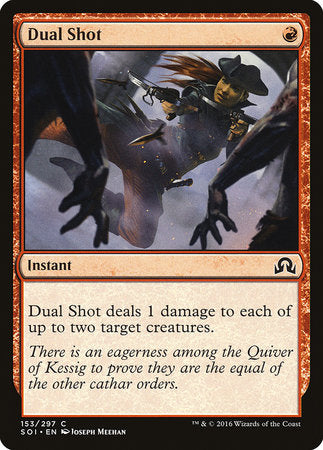 Dual Shot [Shadows over Innistrad] | Good Games North