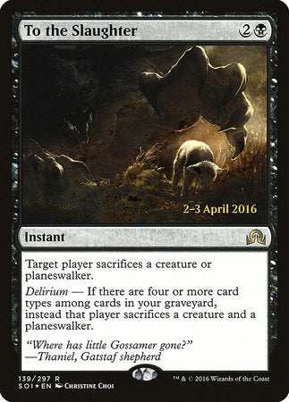 To the Slaughter [Shadows over Innistrad Promos] | Good Games North