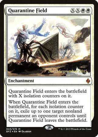 Quarantine Field [Battle for Zendikar Promos] | Good Games North