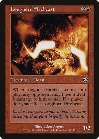 Longhorn Firebeast [Torment] | Good Games North