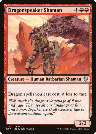 Dragonspeaker Shaman [Commander 2017] | Good Games North