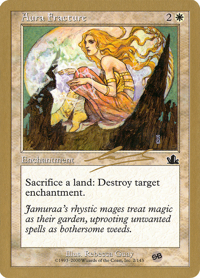 Aura Fracture (Nicolas Labarre) (SB) [World Championship Decks 2000] | Good Games North