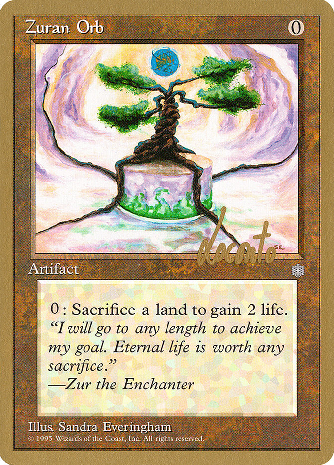 Zuran Orb (Michael Loconto) [Pro Tour Collector Set] | Good Games North