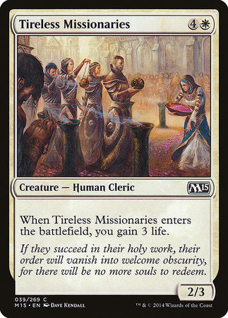 Tireless Missionaries [Magic 2015] | Good Games North