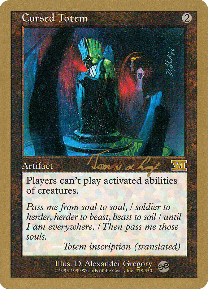 Cursed Totem (Tom van de Logt) (SB) [World Championship Decks 2000] | Good Games North