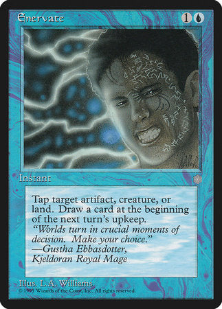 Enervate [Ice Age] | Good Games North