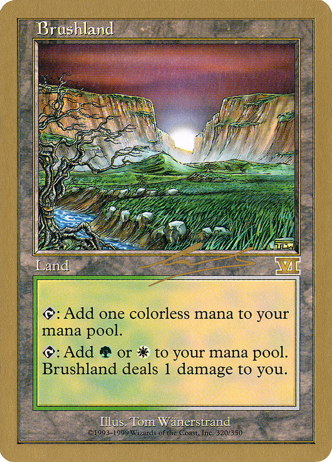 Brushland (Nicolas Labarre) [World Championship Decks 2000] | Good Games North