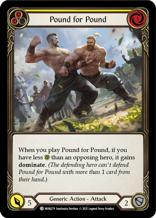Pound for Pound (Yellow) [MON279-RF] 1st Edition Rainbow Foil | Good Games North