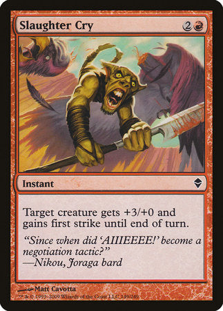 Slaughter Cry [Zendikar] | Good Games North