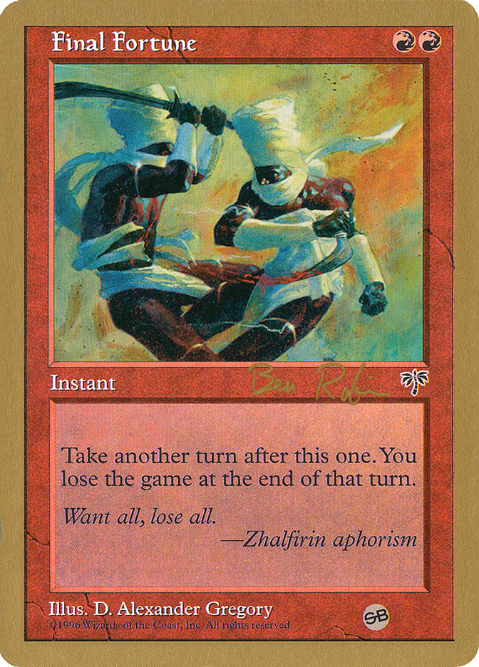 Final Fortune (Ben Rubin) (SB) [World Championship Decks 1998] | Good Games North