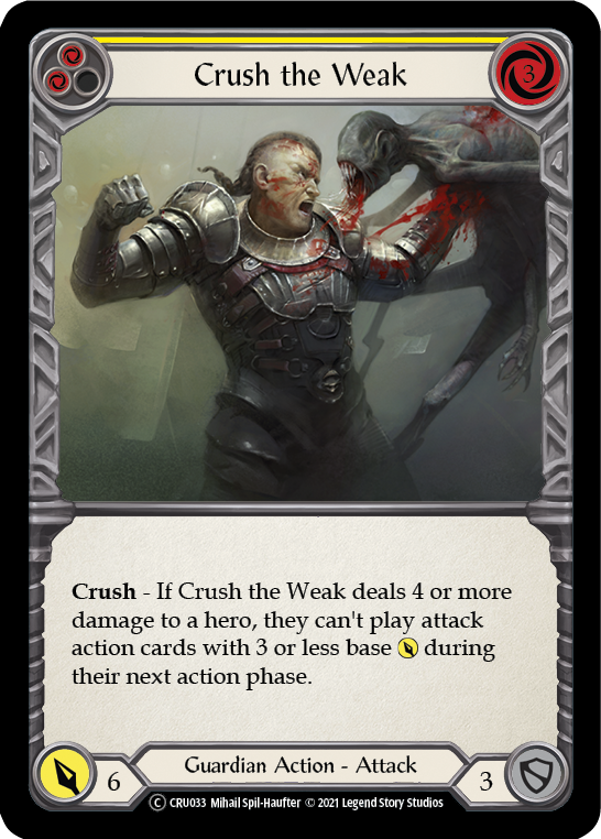 Crush the Weak (Yellow) [U-CRU033-RF] Unlimited Rainbow Foil | Good Games North