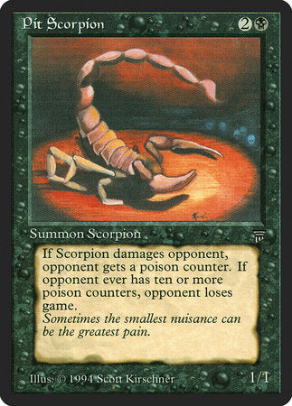 Pit Scorpion [Legends] | Good Games North