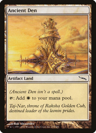 Ancient Den [Mirrodin] | Good Games North