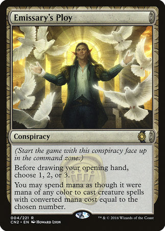 Emissary's Ploy [Conspiracy: Take the Crown] | Good Games North