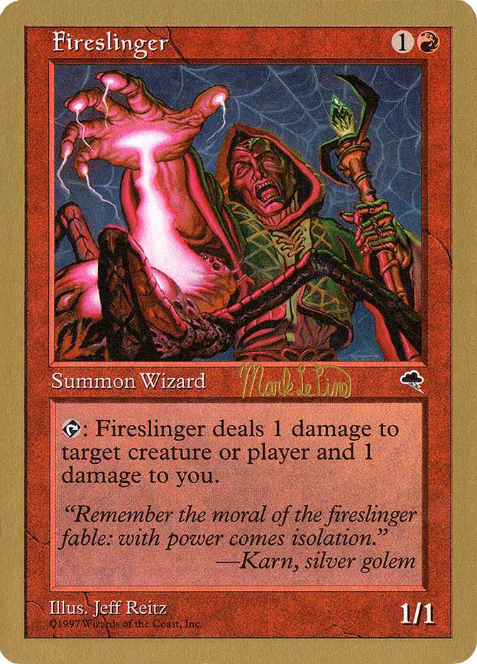 Fireslinger (Mark Le Pine) [World Championship Decks 1999] | Good Games North