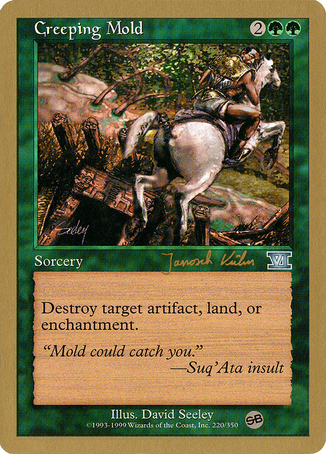 Creeping Mold (Janosch Kuhn) (SB) [World Championship Decks 2000] | Good Games North