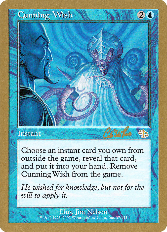 Cunning Wish (Carlos Romao) [World Championship Decks 2002] | Good Games North