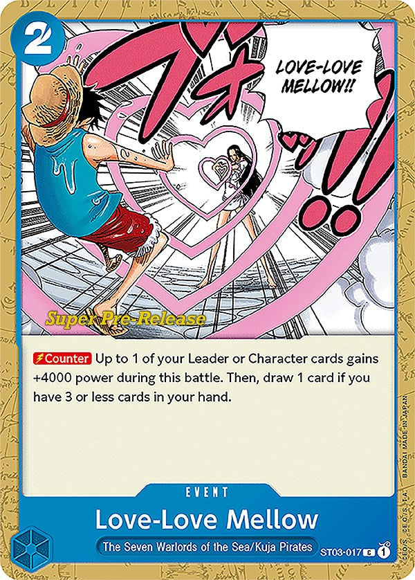 Love-Love Mellow [Super Pre-Release Starter Deck: The Seven Warlords of the Sea] | Good Games North