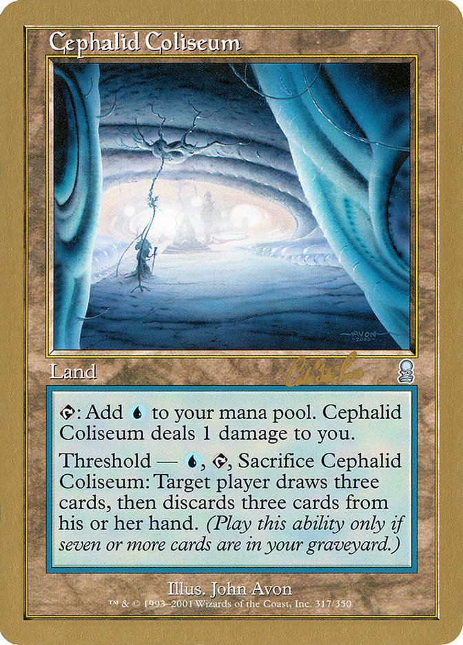 Cephalid Coliseum (Carlos Romao) [World Championship Decks 2002] | Good Games North