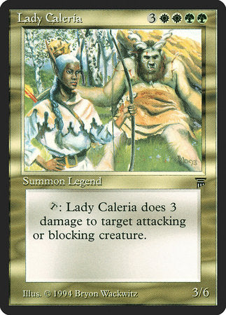 Lady Caleria [Legends] | Good Games North