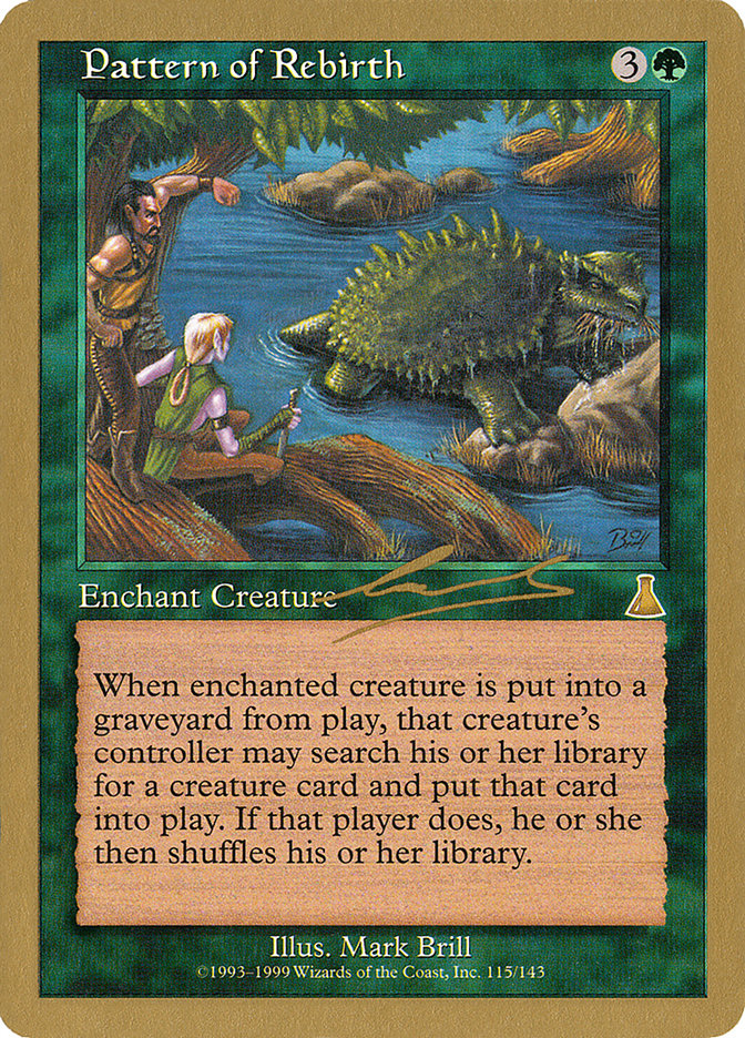 Pattern of Rebirth (Nicolas Labarre) [World Championship Decks 2000] | Good Games North