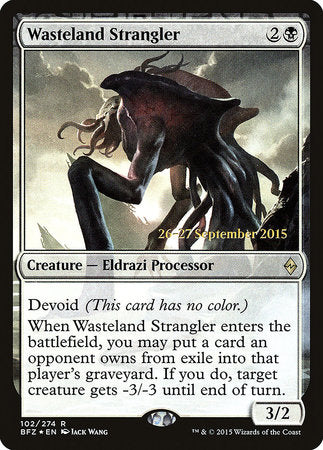 Wasteland Strangler [Battle for Zendikar Promos] | Good Games North