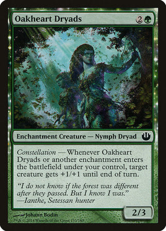 Oakheart Dryads [Journey into Nyx] | Good Games North