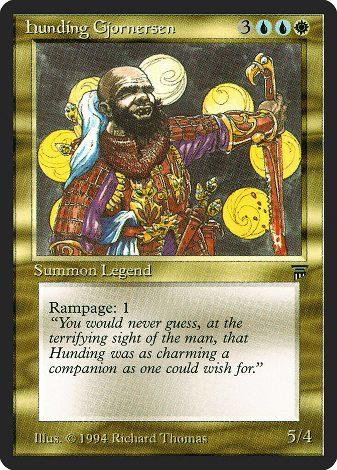 Hunding Gjornersen [Legends] | Good Games North