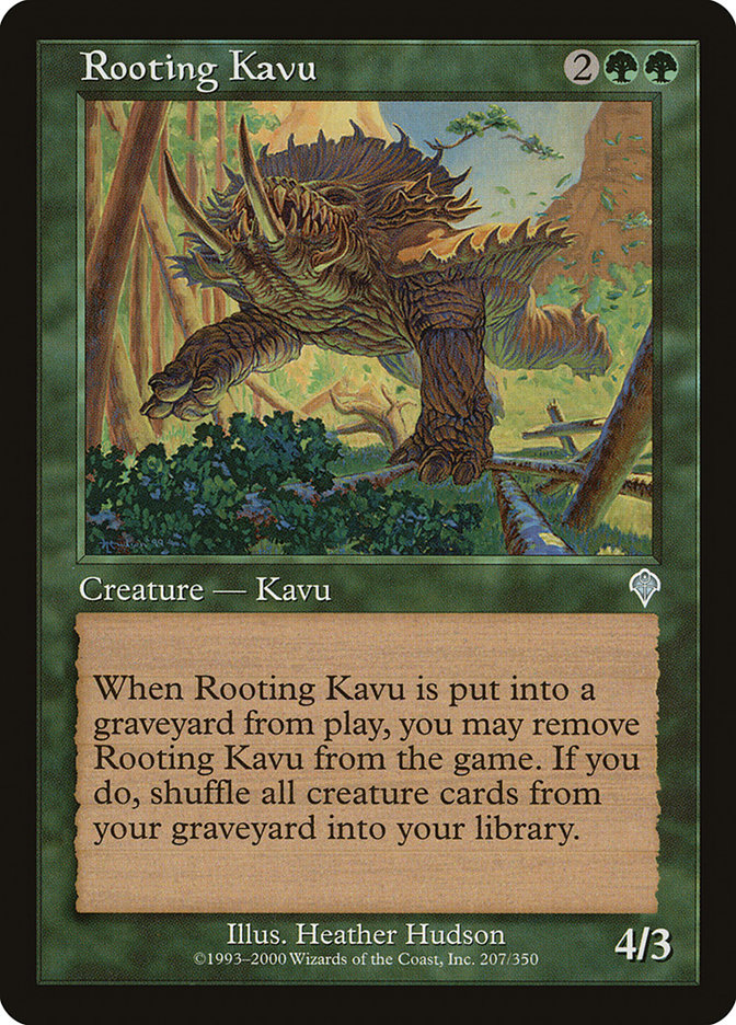 Rooting Kavu [Invasion] | Good Games North