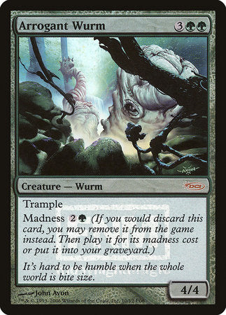 Arrogant Wurm [Friday Night Magic 2006] | Good Games North