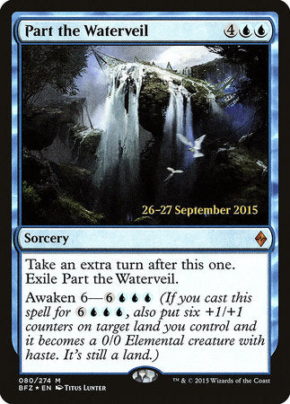 Part the Waterveil [Battle for Zendikar Promos] | Good Games North