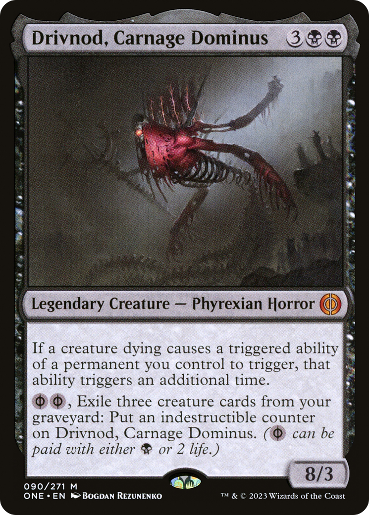 Drivnod, Carnage Dominus [Phyrexia: All Will Be One] | Good Games North