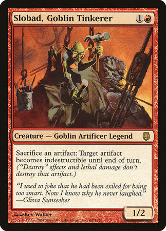 Slobad, Goblin Tinkerer [Darksteel] | Good Games North