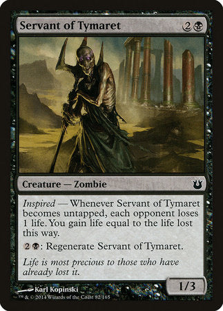 Servant of Tymaret [Born of the Gods] | Good Games North