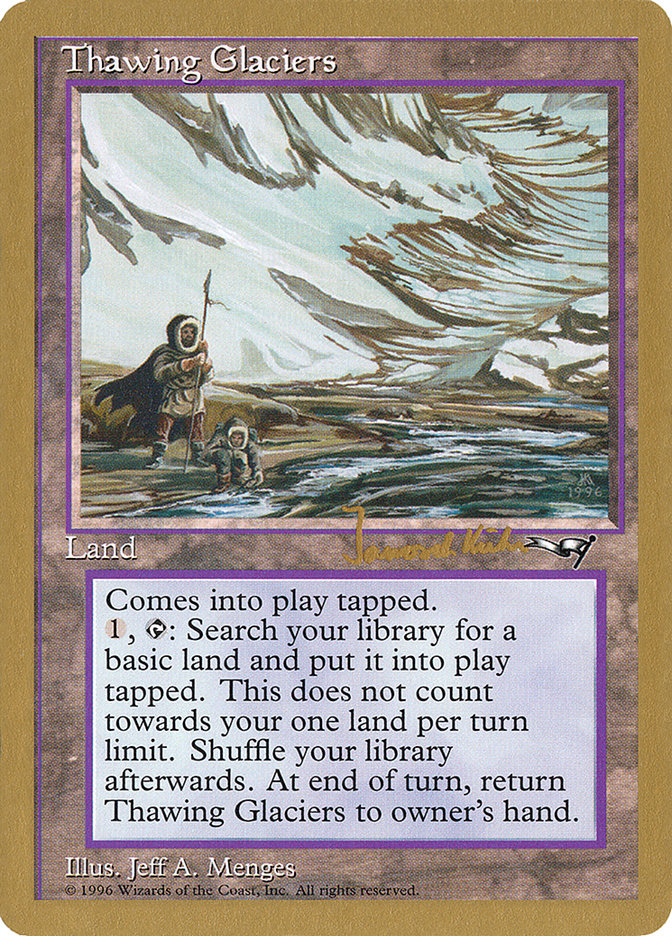 Thawing Glaciers (Janosch Kuhn) [World Championship Decks 1997] | Good Games North