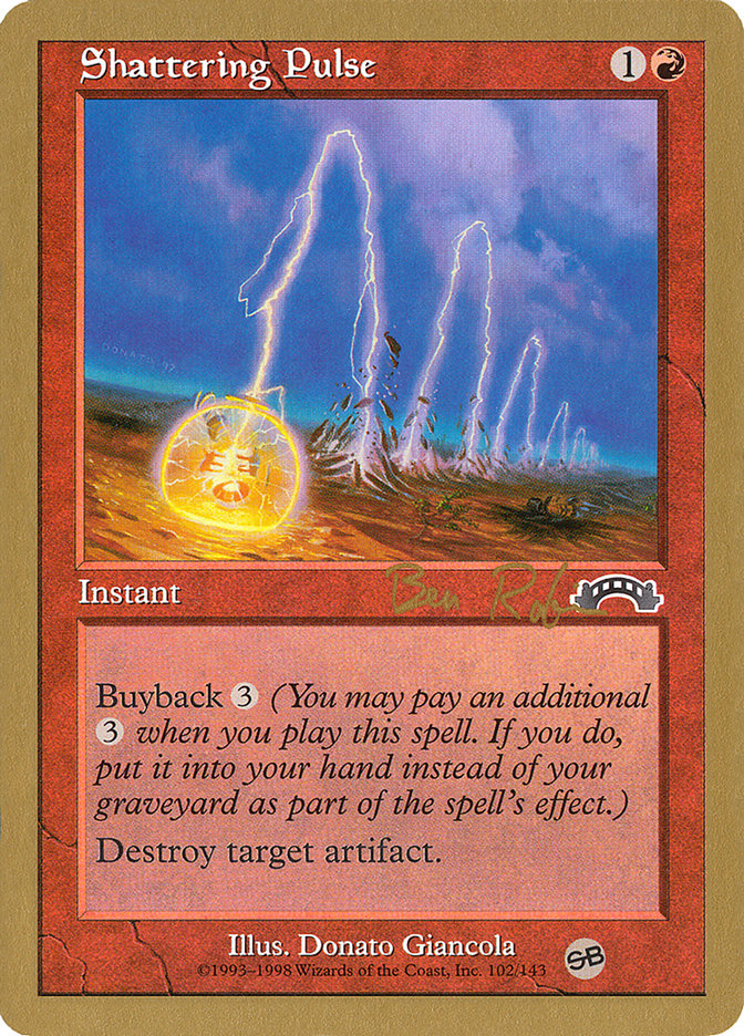 Shattering Pulse (Ben Rubin) (SB) [World Championship Decks 1998] | Good Games North