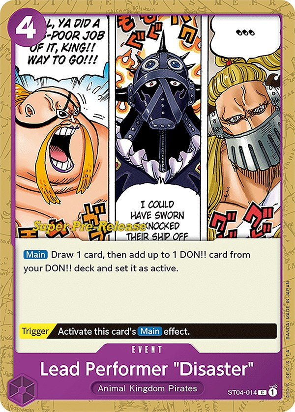 Lead Performer "Disaster" [Super Pre-Release Starter Deck: Animal Kingdom Pirates] | Good Games North