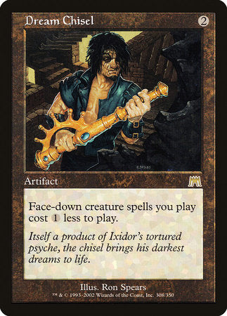 Dream Chisel [Onslaught] | Good Games North