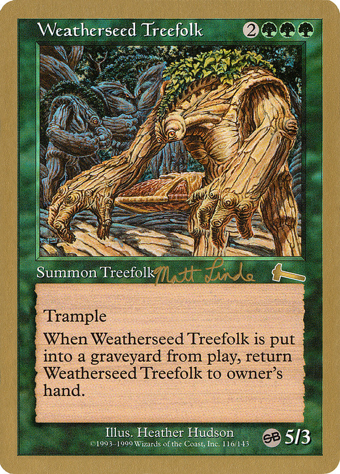 Weatherseed Treefolk (Matt Linde) (SB) [World Championship Decks 1999] | Good Games North