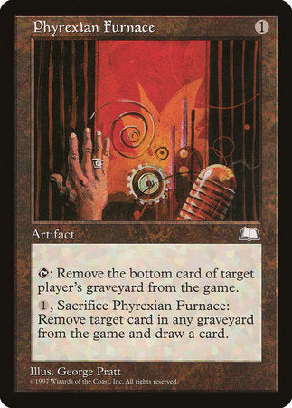 Phyrexian Furnace [Weatherlight] | Good Games North