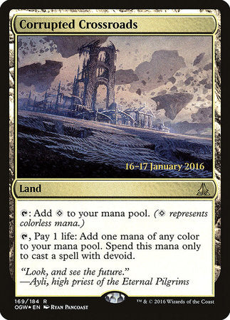 Corrupted Crossroads [Oath of the Gatewatch Promos] | Good Games North