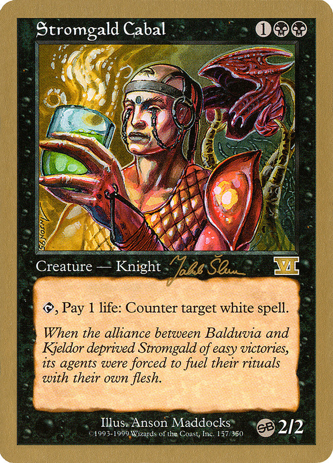 Stromgald Cabal (Jakub Slemr) (SB) [World Championship Decks 1999] | Good Games North