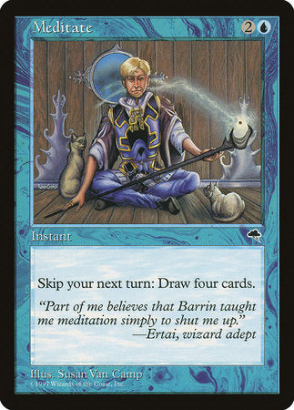 Meditate [Tempest] | Good Games North
