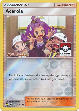 Acerola (112a/147) (League Promo 4th Place) [Sun & Moon: Burning Shadows] | Good Games North