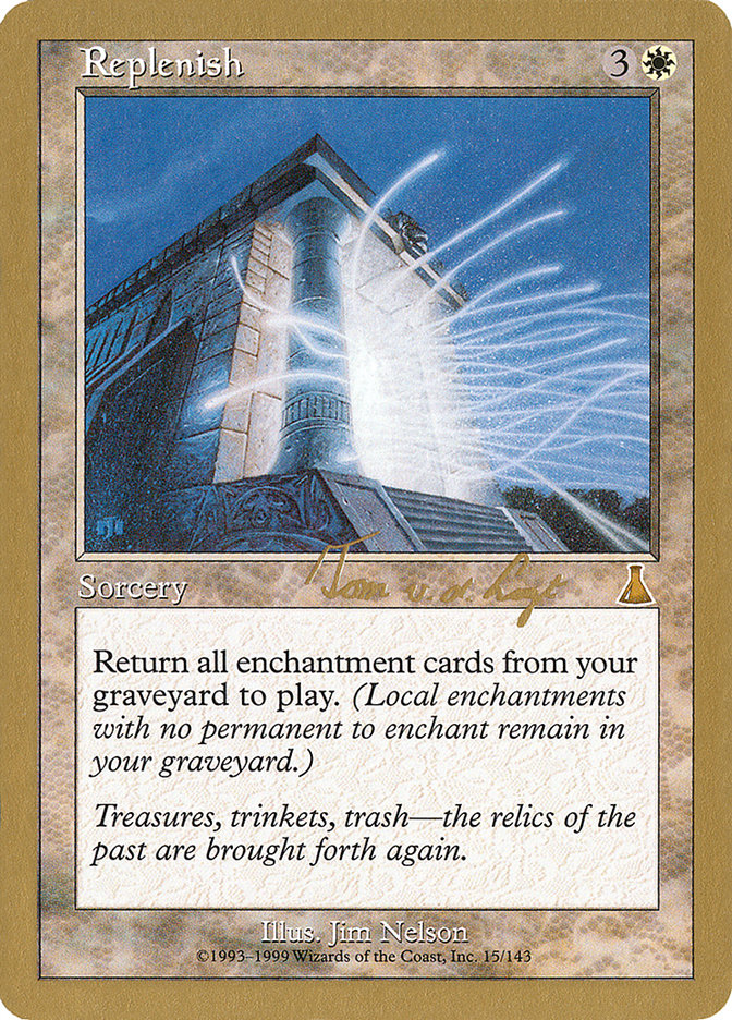 Replenish (Tom van de Logt) [World Championship Decks 2000] | Good Games North