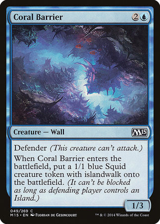 Coral Barrier [Magic 2015] | Good Games North