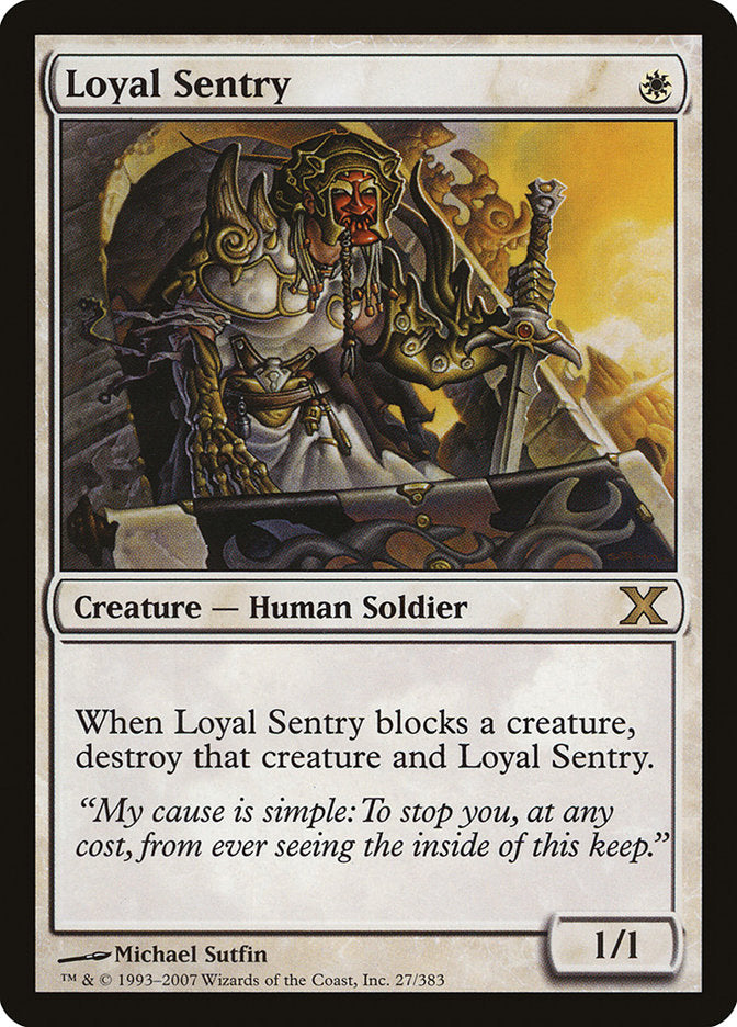 Loyal Sentry [Tenth Edition] | Good Games North