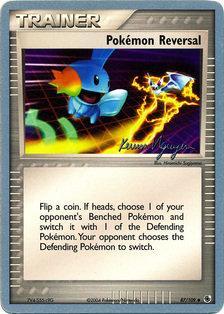 Pokemon Reversal (87/109) (Team Rushdown - Kevin Nguyen) [World Championships 2004] | Good Games North