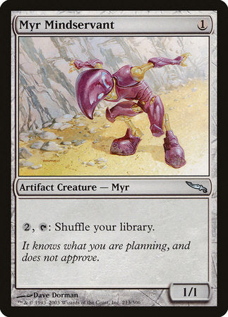 Myr Mindservant [Mirrodin] | Good Games North
